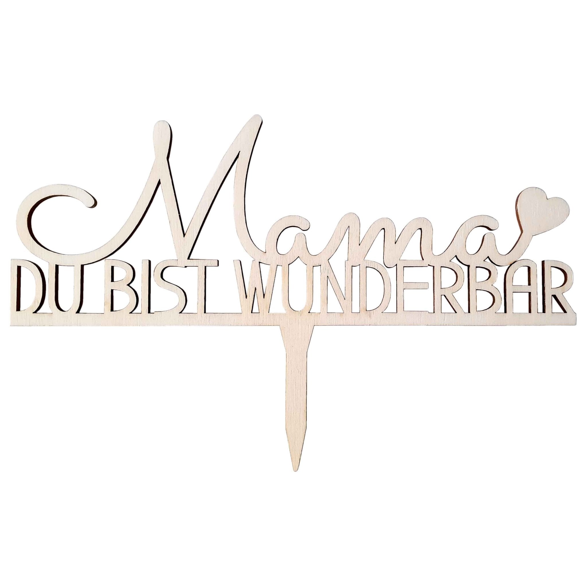 Cake Topper Mama du bist wunderbar - Suzu Papers