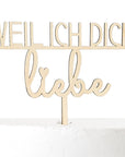 Weil ich dich liebe Cake Topper - Suzu Papers